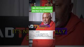 Ali: 50 Cent’s GRODT Is Not A Diamond Album