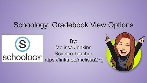 Gradebook View Options in Schoology