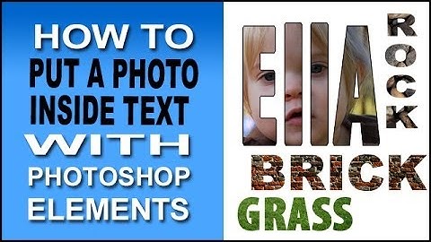 Photoshop Elements Put Photo Inside Type