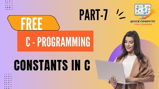 Constant in C programming language | Step by step