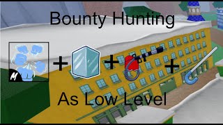 Blox Fruit Bounty Hunting as a Low Level with Skilled Build (Superhuman+Ice+Acidium Rifle+Soul Cane)
