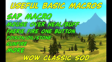 Useful Macros | Season of Discovery | Sap Macro | Mouseover Macro WoW | #classicwow
