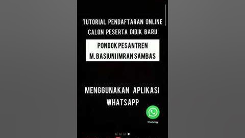 💻Tutorial Pengisian Formulir Pendaftaran Siswa Baru MTs dan MA M. Basiuni Imran Sambas🏢