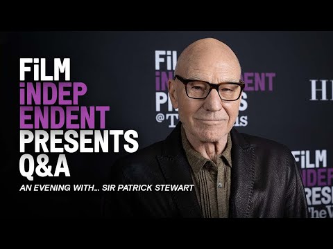 Sir Patrick Stewart... in Conversation with Jonathan Frakes | Film Independent Presents