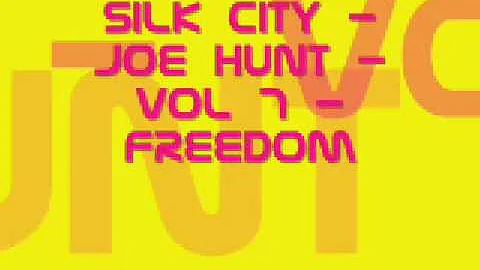 Silk City - Joe Hunt - Vol 7 - Freedom