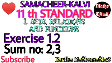 11 TH STANDARD MATHS EXERCISE 1.2 sum no:2,3/SETS, RELATIONS AND FUNCTIONS /FARIHA MATHEMATICS