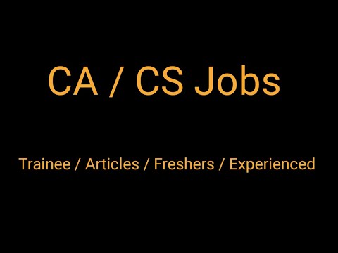 CA | CS | Jobs | Trainees | Articles| Freshers | Experienced | #jobs