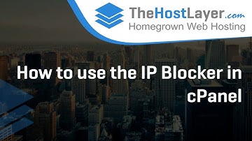 How to use the IP Blocker in cPanel