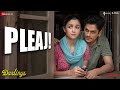Pleaj! - Darlings | Alia Bhatt, Vijay Varma, Shefali Shah | Mika Singh, Vishal Bhardwaj, Gulzar