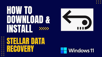 How to Download and Install Stellar Data Recovery For Windows