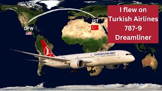 Flight Review: Turkish Airlines, 787-9 in economy from DFW to IST!