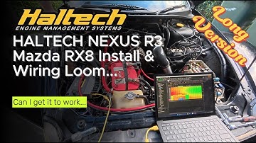 Haltech R3 - RX-8 Full Wiring & Install Video (Very Long Version)