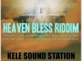 Heaven bless riddim mix  ranch entertainment