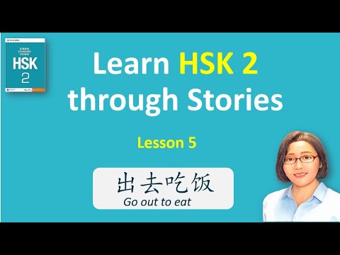Learn HSK 2 Through Stories Lesson 5 Chinese Listening And Speaking Exercise New Words Vocabulary
