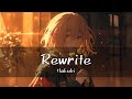 Hakubi - Rewrite  [가사/한글번역]
