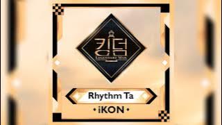 iKON – Rhythm Ta (Kingdom ver.) (Studio ver.)