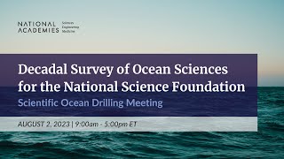 2025-2035 Decadal Survey of Ocean Sciences for the National Science Foundation - Meeting 2