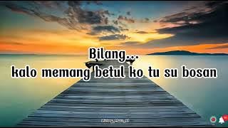 NEW SONG // BILANG KALAU BOSAN - JOVI HERLANDI // LIRIK.