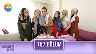 Gelin Evi 757. Bölüm 22 Aralık 2021
