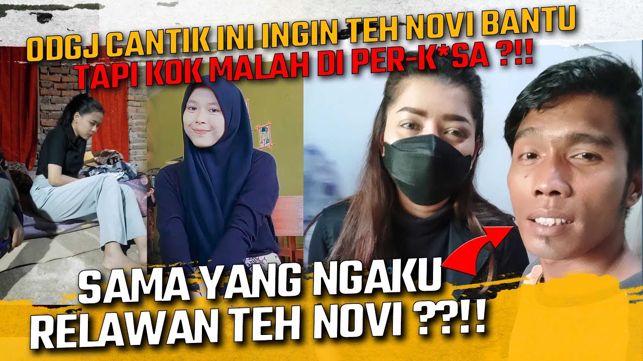 MEMALUKAN !! NGAKU NGAKU REL4WAN TEH NOVI !! MALAH MEMP3R-K0S4 ODGJ C4NTIK YG AKAN DIBANTU TEH NOVI