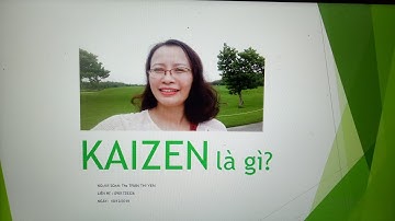 KAIZEN LÀ GÌ?