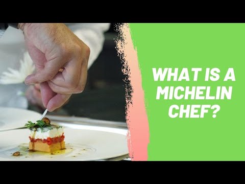 What is a Michelin Chef?