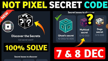 Not Pixel Code 7 DEC | Not Pixel Secret Word Today | Not Pixel Secret Code | Not Pixel New Update
