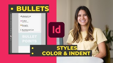 How to add Bullets in Adobe InDesign : Styles, color & indent