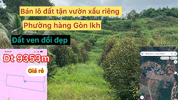 Cô chủ đất bán đất tạn Cho vườn xầu riêng có ven đồi đẹp đất Hồng giá rẻ, phường hàng Gòn Long Khánh