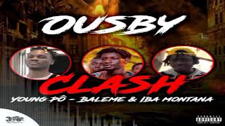 OUSBY GANG_CLASH _YOUNG PO _BALEME _IBA MONTANA_(2021)