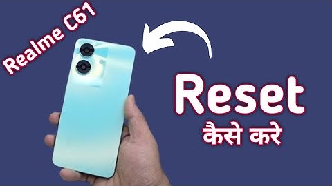 Realme C61 reset kaise kare, how to reset wifi network Bluetooth settings in realme, how to factory