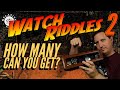 Five More Riddles To Test Your Watch Knowledge!  Watch Riddles Part 2