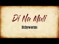 DINA MULI - Itchyworms (lyrics)