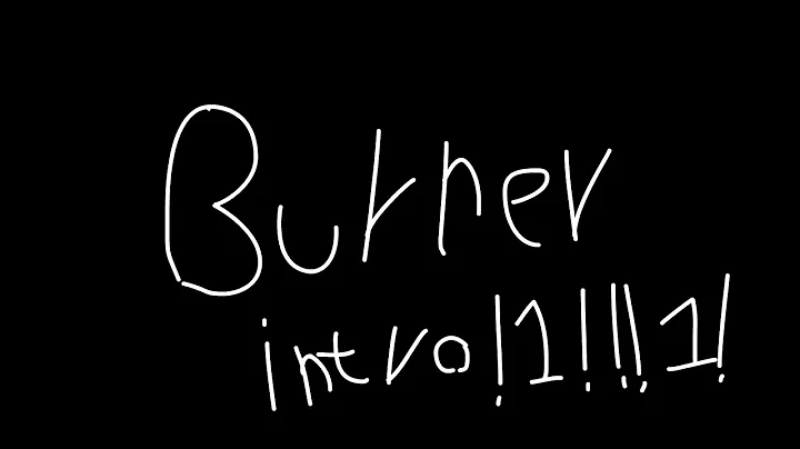 Burner Intro but no one is here