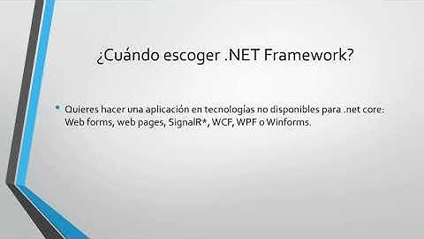 5- .NET Core vs .NET Framework | Programando en ASP.NET CORE 2
