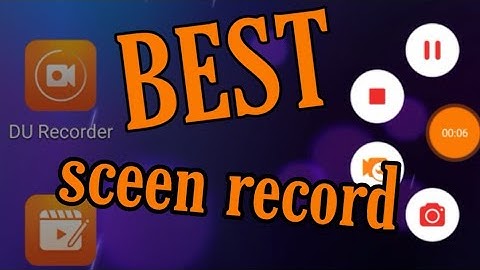 Best app for screen recording any mobile (du recorder)