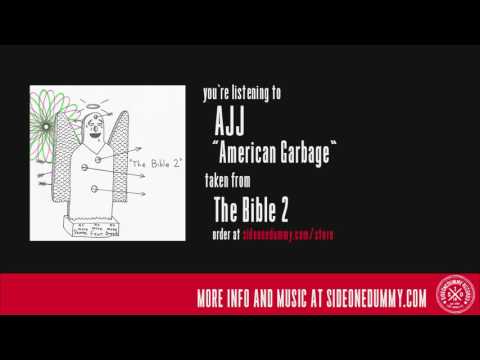 AJJ - American Garbage (Official Audio)