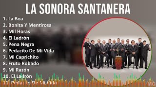 La Sonora Santanera 2024 MIX Grandes Exitos  La Boa, Bonita Y Mentirosa, Mil Horas, El Ladrón