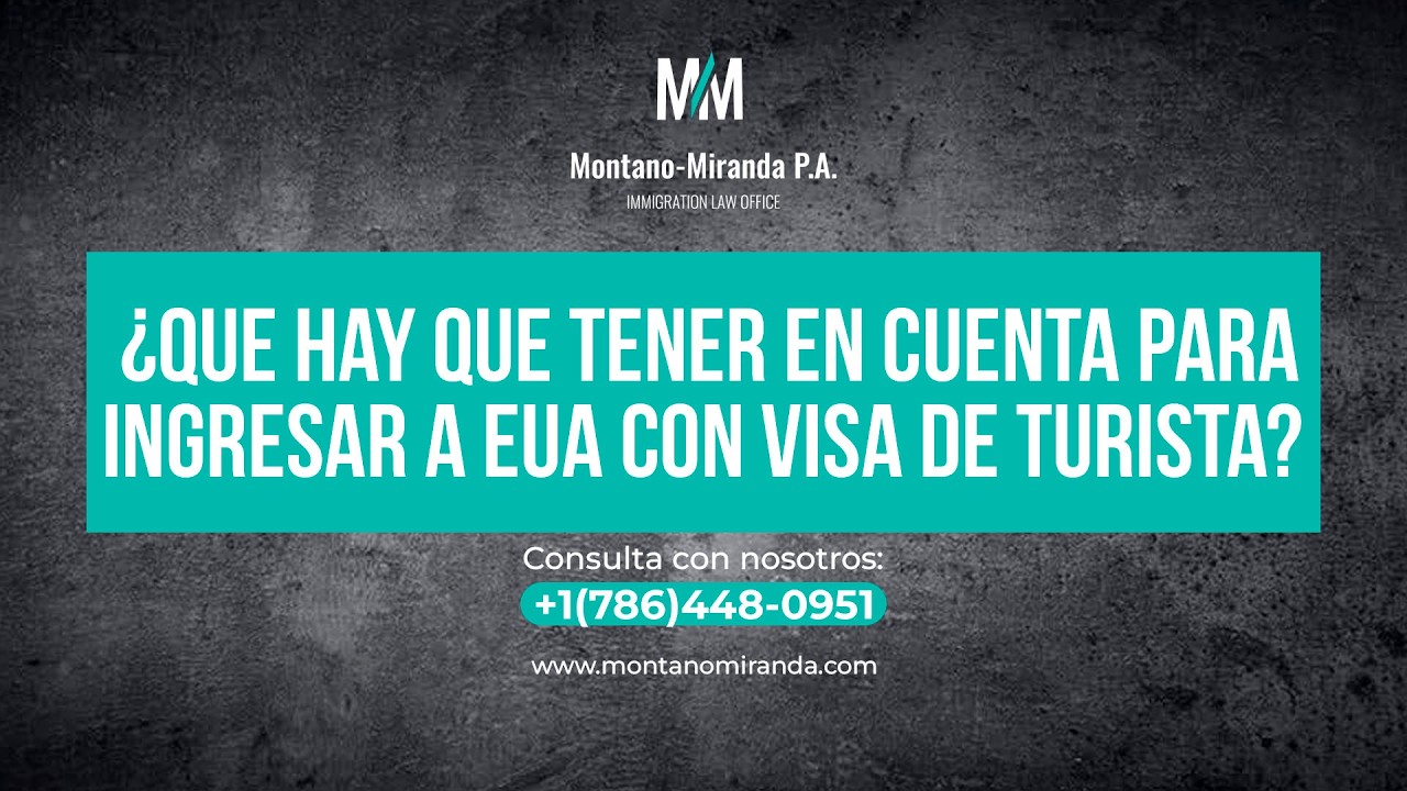 ¿Qué hay que tener en cuenta para ingresar a EUA con visa de turista? #montanomiranda