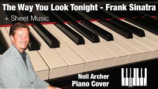 The Way You Look Tonight - Tony Bennett / Frank Sinatra - Piano Cover + Sheet Music chords