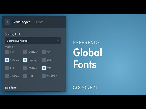 Oxygen's Global Fonts - Change Sitewide Fonts From One Place
