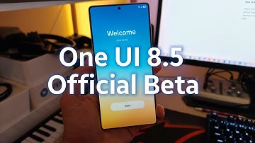 Samsung One UI 8.5 Official Beta is Here: What`s New? Let`s Check!