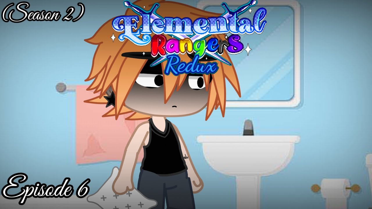 The Elemental Rangers: Redux Season 2 Episode 6