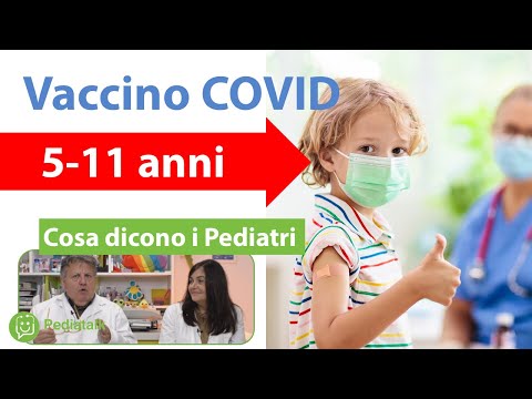Vaccino Covid ai bambini fra 5 e 11 anni. Cosa dicono i Pediatri.