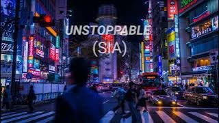 UNSTOPPABLE: (SIA) SLOWED   REVERB
