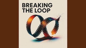 Breaking the Loop