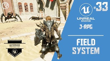 Unreal Engine 4 Tutorial - JRPG Part 33: Field System