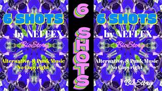 6 SHOTS by NEFFEX  [Alternative & Punk Music - No Copyright]