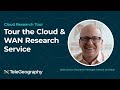 Cloud and WAN Research Service Tour