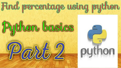 How to find percentage using Python || S.M Technical
